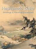 Hashimoto Gaho: Drawings & Paintings (Annotated) (eBook, ePUB)