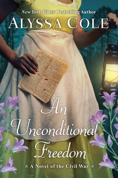 An Unconditional Freedom (eBook, ePUB) - Cole, Alyssa