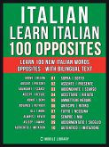 Italian - Learn Italian - 100 Opposites (eBook, ePUB)