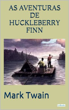 As Aventuras de Huckleberry Finn (eBook, ePUB) - Twain, Mark