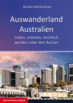 Auswanderland Australien (eBook, ePUB) - Barkhausen, Barbara