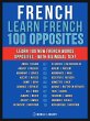 French - Learn French - 100 Opposites... - Bild 1