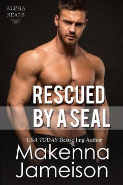 Cover Rescued by a Seal (Alpha SEALs, #11) (eBook, ePUB)
