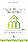 A Igreja brasileira em questão (eBook, ePUB)