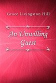 An Unwilling Guest (eBook, ePUB)