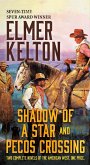 Shadow of a Star and Pecos Crossing (eBook, ePUB) Shadow of a Star and Pecos Crossing (eBook, ePUB)