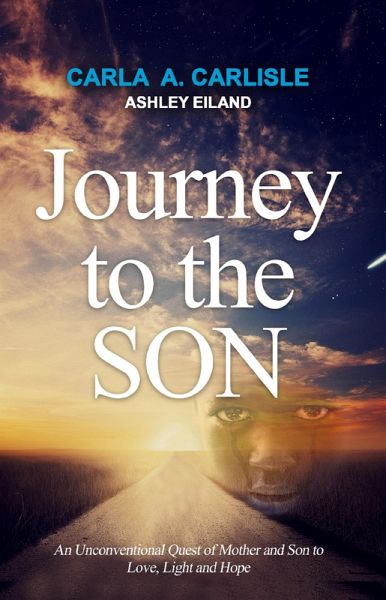 Journey to the Son (eBook, ePUB) Journey to the Son (eBook, ePUB)
