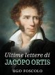 Ultime lettere di Jacopo Ortis (eBook,... - Bild 1