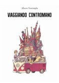 Viaggiando contromano (eBook, ePUB)