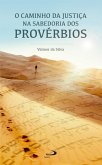 O caminho da justiça na sabedoria dos Provérbios (eBook, ePUB)