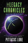The Legacy Chronicles: Raising Monsters (eBook, ePUB)