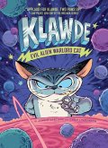 Klawde: Evil Alien Warlord Cat #1 (eBook, ePUB) Klawde: Evil Alien Warlord Cat #1 (eBook, ePUB)