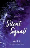 Silent Squall: Revised and Expanded Edition (eBook, ePUB)