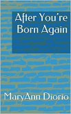 After You're Born Again (eBook, ePUB)