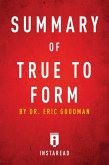 Summary of True to Form (eBook, ePUB) Summary of True to Form (eBook, ePUB)