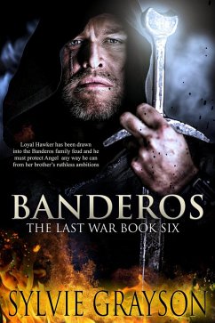 Banderos, The Last War: Book Six (eBook, ePUB) - Grayson, Sylvie