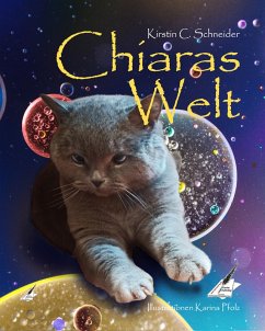 Chiaras Welt (eBook, ePUB) - Schneider, Kirstin C.