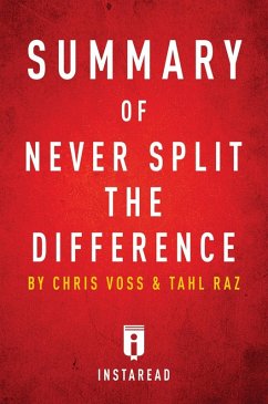 Summary of Never Split the Difference (eBook, ePUB) - Summaries, Instaread