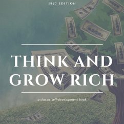 Think and Grow Rich: The Original 1937 Unedited Edition (MP3-Download) - Hill, Napoleon