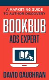 BookBub Ads Expert: A Marketing Guide to Author Discovery (Let's Get Publishing, #3) (eBook, ePUB)
