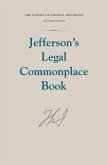 Jefferson's Legal Commonplace Book (eBook, PDF)