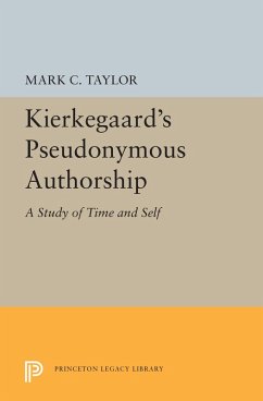 Kierkegaard's Pseudonymous Authorship (eBook, PDF) - Taylor, Mark C.