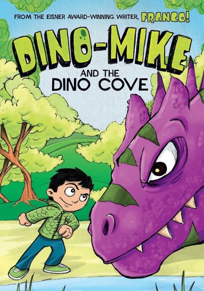 Dino-Mike and the Dinosaur Cove (eBook, PDF) Dino-Mike and the Dinosaur Cove (eBook, PDF)