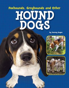 Foxhounds, Greyhounds and Other Hound Dogs (eBook, PDF) - Gagne, Tammy