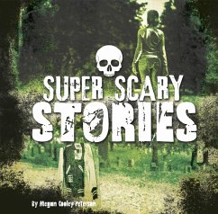 Super Scary Stories (eBook, PDF) - Peterson, Megan Cooley