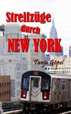 Streifzüge durch New York (eBook, ePUB)