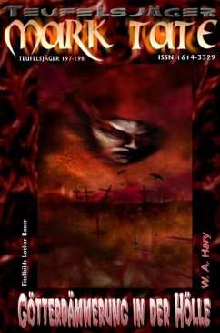 Cover TEUFELSJÄGER 197-198: Götterdämmerung in der Hölle (eBook, ePUB)