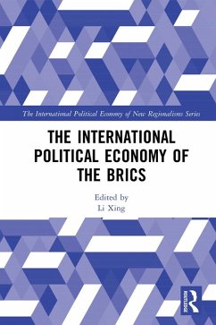 The International Political Economy of the BRICS (eBook, PDF)