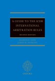 A Guide to the ICDR International Arbitration Rules (eBook, ePUB)
