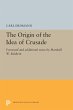 The Origin of the Idea of Crusade... - Bild 1