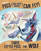 No Lie, Pigs (and Their Houses) Can Fly! (eBook, PDF)