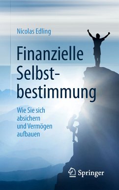 Finanzielle Selbstbestimmung (eBook, PDF) - Edling, Nicolas