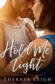 Hold Me Tight (Reckless Falls, #4) (eBook, ePUB)