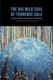 Big Wild Soul of Terrence Cole (eBook, ePUB) Big Wild Soul of Terrence Cole (eBook, ePUB)