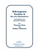 D'Artagnans Tochter und die drei Musketiere (eBook, ePUB)