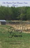 Fixing Fences (The Pipestone Creek Romance Series, #4) (eBook, ePUB)
