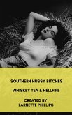 Southern Hussy Bitches (eBook, ePUB) Southern Hussy Bitches (eBook, ePUB)