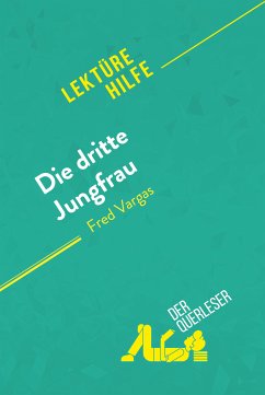 Die dritte Jungfrau von Fred Vargas (Lektürehilfe) (eBook, ePUB) - Crochet, Anne; Livinal, Paola