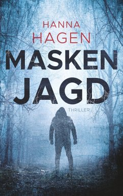Maskenjagd - Hagen, Hanna