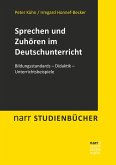 Sprechen und Zuhören im Deutschunterricht