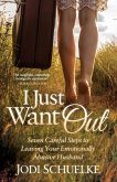 I Just Want Out (eBook, ePUB)