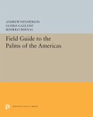 Field Guide to the Palms of the Americas (eBook, PDF)