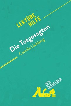Die Totgesagten von Camilla Läckberg (Lektürehilfe) (eBook, ePUB) - Mestrot, Julie; derQuerleser