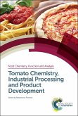 Tomato Chemistry, Industrial Processing and Product Development (eBook, PDF) Tomato Chemistry, Industrial Processing and Product Development (eBook, PDF)