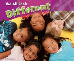 We All Look Different (eBook, PDF) - Higgins, Melissa We All Look Different (eBook, PDF) - Higgins, Melissa