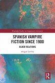 Spanish Vampire Fiction since 1900 (eBook, PDF)